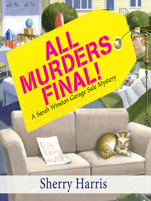 Title details for All Murders Final! by Sherry Harris - Available